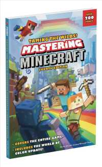 Taming the Wilds! : Mastering Minecraft （4TH）