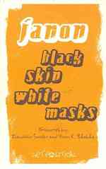 Ｆ．ファノン『黒い皮膚、白い仮面』（原書）新版<br>Black Skin, White Masks (Get Political)