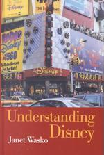 ディズニー研究<br>Understanding Disney : The Manufacture of Fantasy