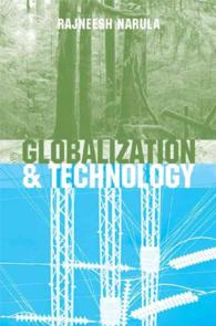 Globalization & Technology : Interdependence, Innnovation Systems and Industrial Policy