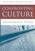 文化の社会学入門<br>Confronting Culture : Sociological Vistas