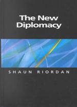 The New Diplomacy (Themes for the 21st Century)