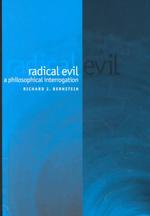 Radical Evil : A Philosophical Interrogation