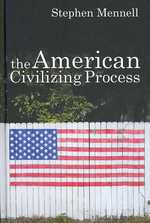 アメリカの文明化過程<br>The American Civilizing Process