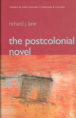 ポストコロニアル小説<br>The Postcolonial Novel