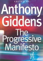 The Progressive Manifesto : New Ideas for the Centre-Left