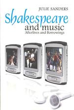 シェイクスピアと音楽：クラシックからヒップホップまで<br>Shakespeare and Music : Afterlives and Borrowings