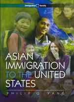 アジアから米国への移民<br>Asian Immigration to the United States (Immigration & Society)