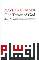 恐怖を与える神<br>The Terror of God : Attar, Job and the Metaphysical Revolt