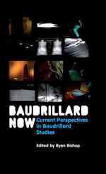 ボードリヤールの現在<br>Baudrillard Now : Current Perspectives in Baudrillard Studies