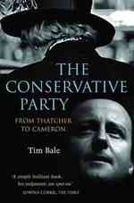 サッチャー以降の英国保守党<br>The Conservative Party : From Thatcher to Cameron