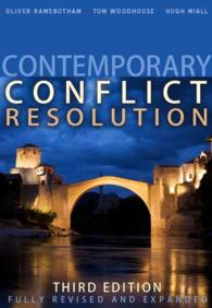 現代紛争解決（第３版）<br>Contemporary Conflict Resolution : The Prevention, Management and Transformation of Deadly Conflicts （3RD）