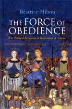 支配と抑圧の政治学<br>The Force of Obedience : The Political Economy of Repression in Tunisia