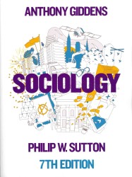Ａ．ギデンズ著／社会学（第７版）<br>Sociology -- Paperback （7 Rev ed）
