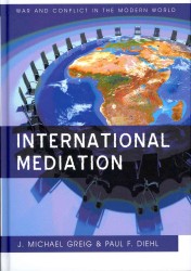 国際調停<br>International Mediation (War and Conflict in the Modern World)