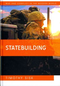 国家建設<br>Statebuilding : Consolidating Peace after Civil War (War and Conflict in the Modern World)