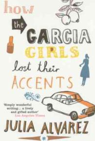 How the Garcia Girls Lost Their Accents