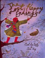 キャロル・アン・ダフィ文／ジェーン・レイ絵『魔女にとられたハッピ－エンド』（原書）<br>Lost Happy Endings -- Hardback （ILLUSTRATE）
