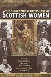 スコットランド女性人名事典<br>The Biographical Dictionary of Scottish Women : From the Earliest Times to 2004 （Reprint）