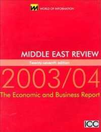 Middle East Review 2003/2004 (World of Information Reviews Series) （27TH）