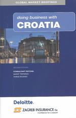 Doing Business with Croatia (Global Market Briefings Series) （2ND）