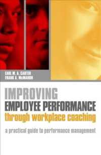 職場でのコーチングによる従業員の業績向上：実践ガイド<br>Improving Employee Performance through Workplace Coaching : A Practical Guide to Performance Management