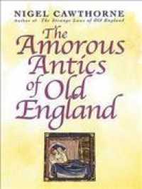 Amorous Antics of Old England -- Hardback