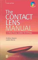 The Contact Lens Manual : A Practical Guide to Fitting （3 PAP/CDR）
