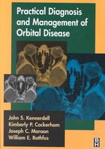 Practical Diagnosis and Management of Orbital Disease