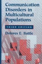 Communication Disorders in Multicultural Populations (Butterworth-heinemann Series in Communications Disorders) （3TH）