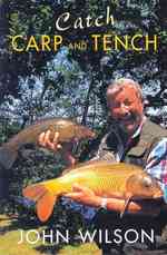 Catch Carp and Tench