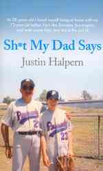 Shit My Dad Says -- Paperback