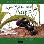 Are You an Ant? (Backyard Books)