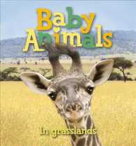 Baby Animals in Grasslands (Baby Animals) （BRDBK）