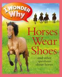 I Wonder Why Horses Wear Shoes (I Wonder Why)