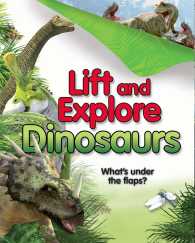 Dinosaurs (Lift and Explore) （LTF BRDBK）