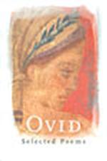 Ovid : Selected Poems (Phoenix Poetry)