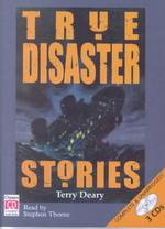 True Disaster Stories (3-Volume Set) （Unabridged）