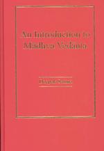 An Introduction to Madhva Vedanta (Ashgate World Philosophies Series)