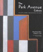 パーク・アヴェニュー・キュービスト：アメリカンモダンアートの先駆者たち<br>The Park Avenue Cubists : Gallatin, Morris, Frelinghuysen, and Shaw