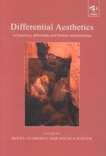Differential Aesthetics : Art Practices, Philosophy and Feminist Understandings