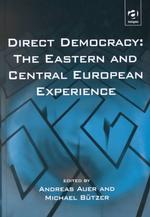 中・東欧の直接民主制<br>Direct Democracy : The Eastern and Central European Experience