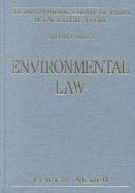 Environmental Law (International Library of Essays in Law and Legal Theory. Second Series)