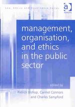 公共部門における管理、組織と倫理<br>Management, Organisation, and Ethics in the Public Sector (Law, Ethics and Governance)