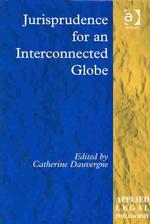Jurisprudence for an Interconnected Globe (Applied Legal Philosophy)