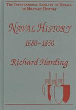 海戦史：1680-1850年<br>Naval History 1680-1850 (The International Library of Essays on Military History)