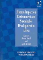アフリカにおける環境と持続可能な開発：人間の影響<br>Human Impact on Environment and Sustainable Development in Africa (Contemporary Perspectives on Developing Societies)