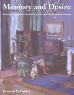 記憶と欲望：世紀転換期イギリス・アイルランド絵画<br>Memory and Desire : Painting in Britain and Ireland at the Turn of the Twentieth Century (British Art and Visual Culture since 1750 New Readings)