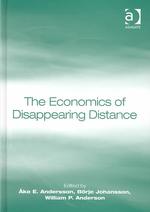 The Economics of Disappearing Distance