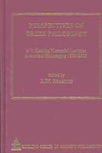 キーリング記念講義：ギリシア哲学　１９９２－２００２年<br>Perspectives on Greek Philosophy : S.V. Keeling Memorial Lectures in Ancient Philosophy, 1992-2002 (Ashgate Keeling Series in Ancient Philosophy)